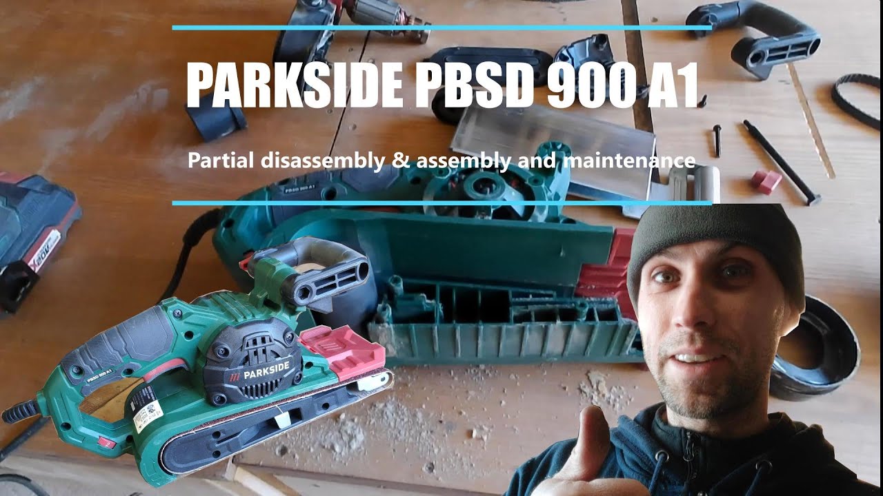 PARKSIDE PBSD 900 A1 belt sander partial disassembly & assembly and maintenance 👨🏻‍🔧🪛⚙️