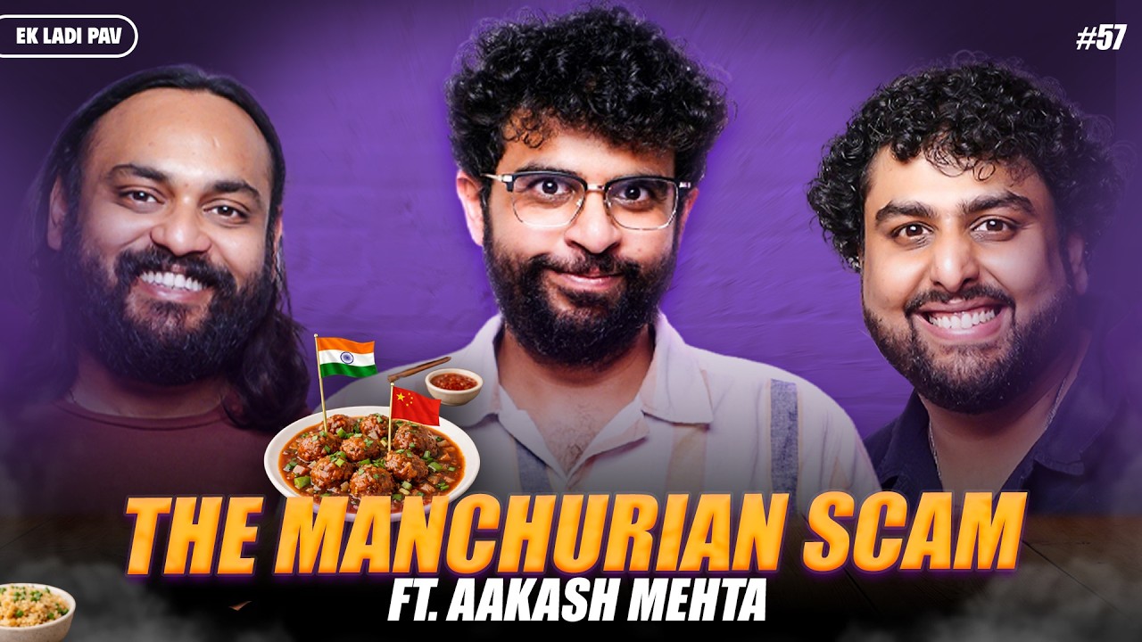 The Manchurian Scam ft. Aakash Mehta! | Siddhartha Shetty | Tushar Poojari @KuchBhiMehta