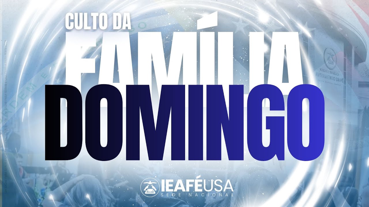 Igreja Evangélica Avivamento da Fé USA - Culto da Família - 02/08/2026
