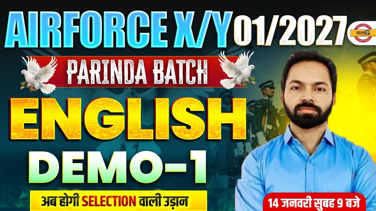 AIRFORCE X/Y 01/2027 || ENGLISH || PARINDA BATCH DEMO || BY SHIVAM SIR