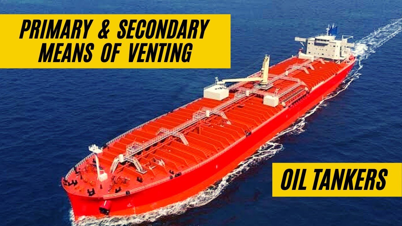 Primary & Secondary means of VENTING - TANKER WORK #oiltanker #tankers #ships #merchantnavy