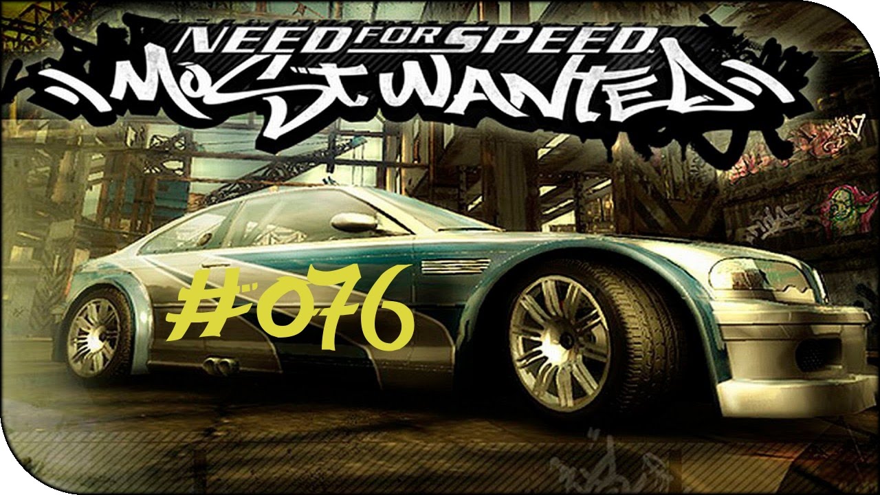 Fast geschafft ✧ Need for Speed: Most Wanted #076 [German] | MrStevee