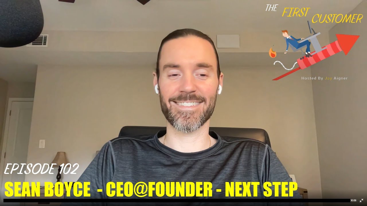 The First Customer - How to Upskill Your Product People and Accelerate Scaling with Sean Boyce