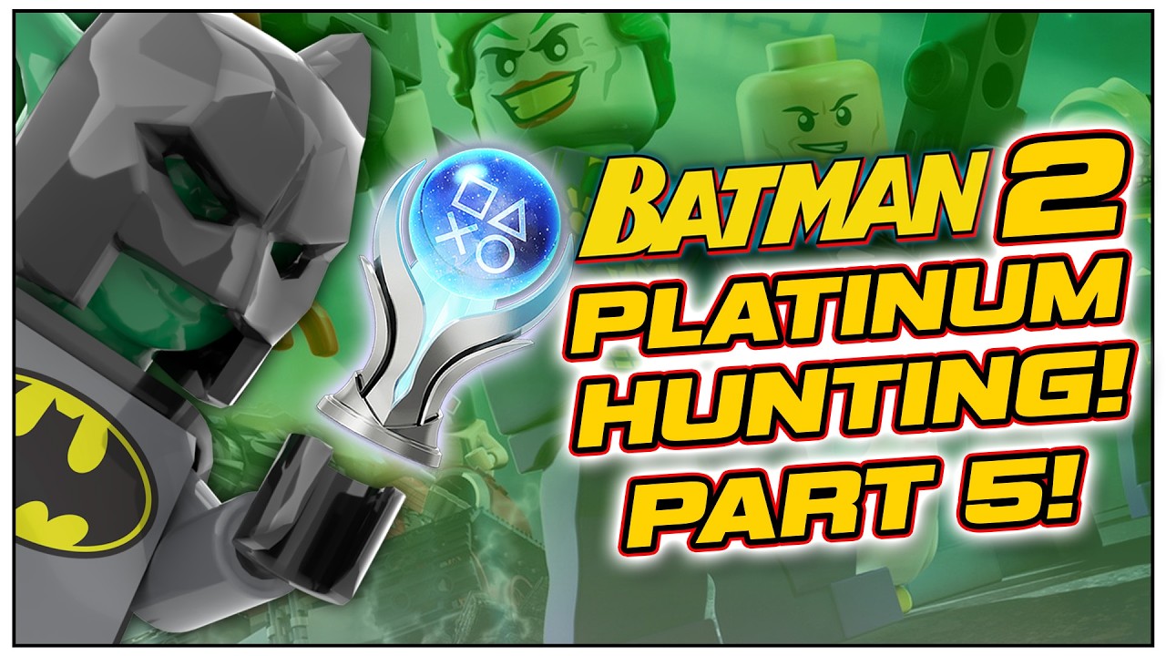 LEGO Batman 2 - PLATINUM HUNTING PART 5! with @CurtisCreatesGamesLive!