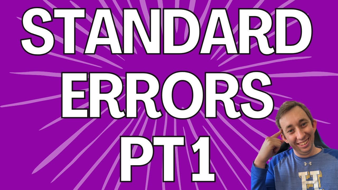 Master Econometrics Standard Errors in 6 Minutes!