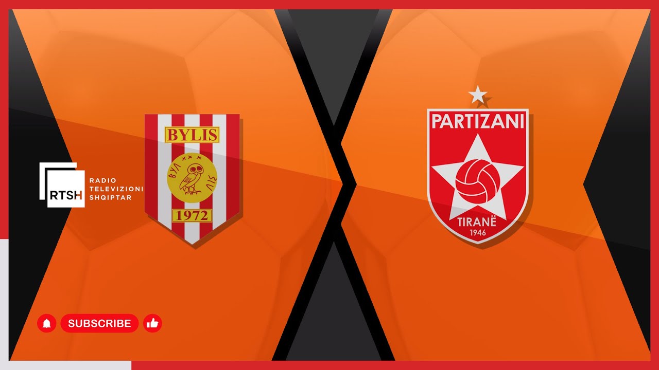 Bylis – Partizani / Java 35 | Abissnet Superiore - Futboll | RTSH