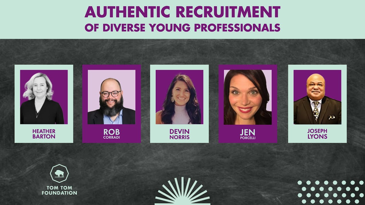 Authentic Recruitment of Diverse Young Professionals