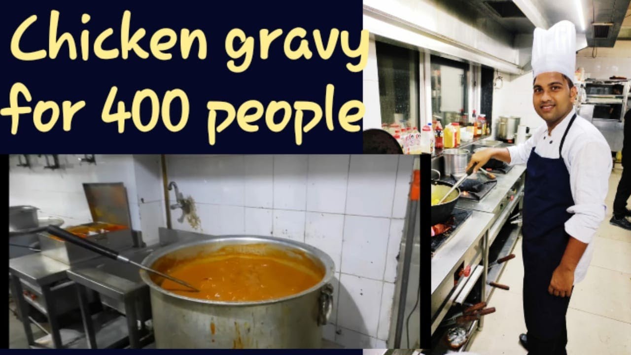chicken Gravy Making At Radisson Blu (5 Star Hotel) for 400 people