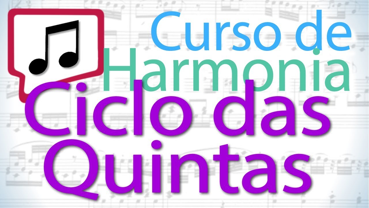 Curso de Harmonia - Aula 9 (Ciclo das Quintas)