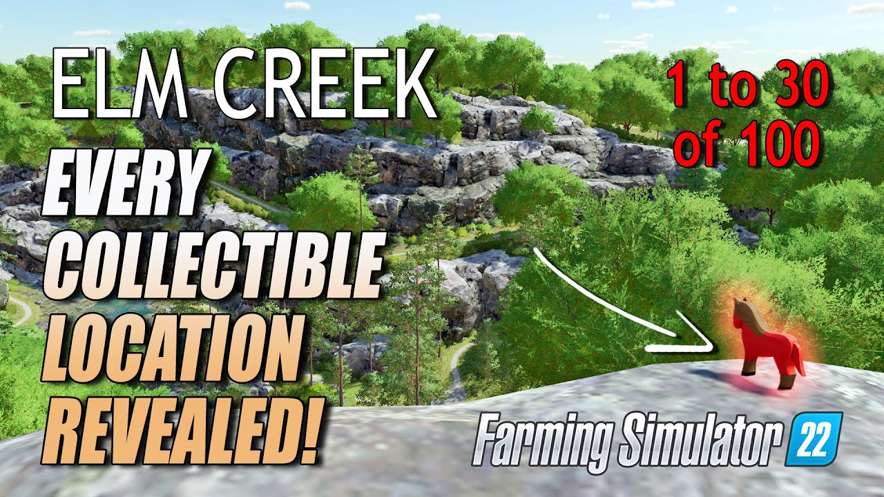 Every Collectible Location Revealed - Elm Creek Part 1 - Farming Simulator 22