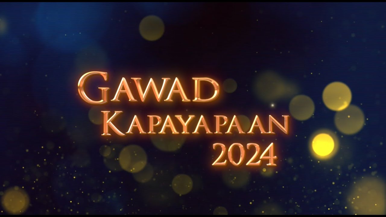 GAWAD KAPAYAPAAN 2024 HIGHLIGHTS