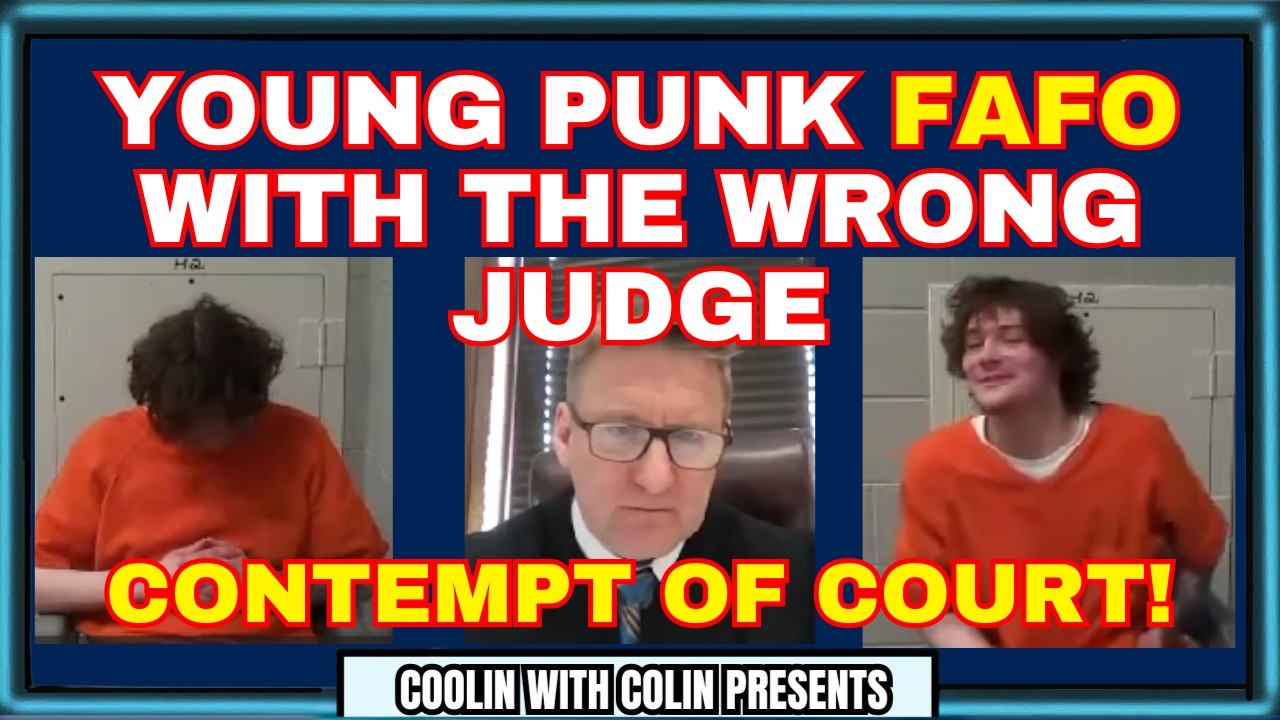 Young Punk FAFO With The Wrong Judge - Contempt Of Court!