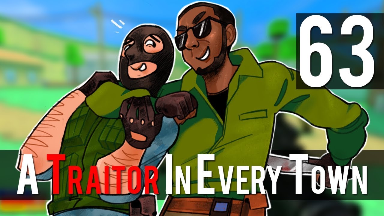 [63] A Traitor In Every Town (TTT w/ GaLm and friends)