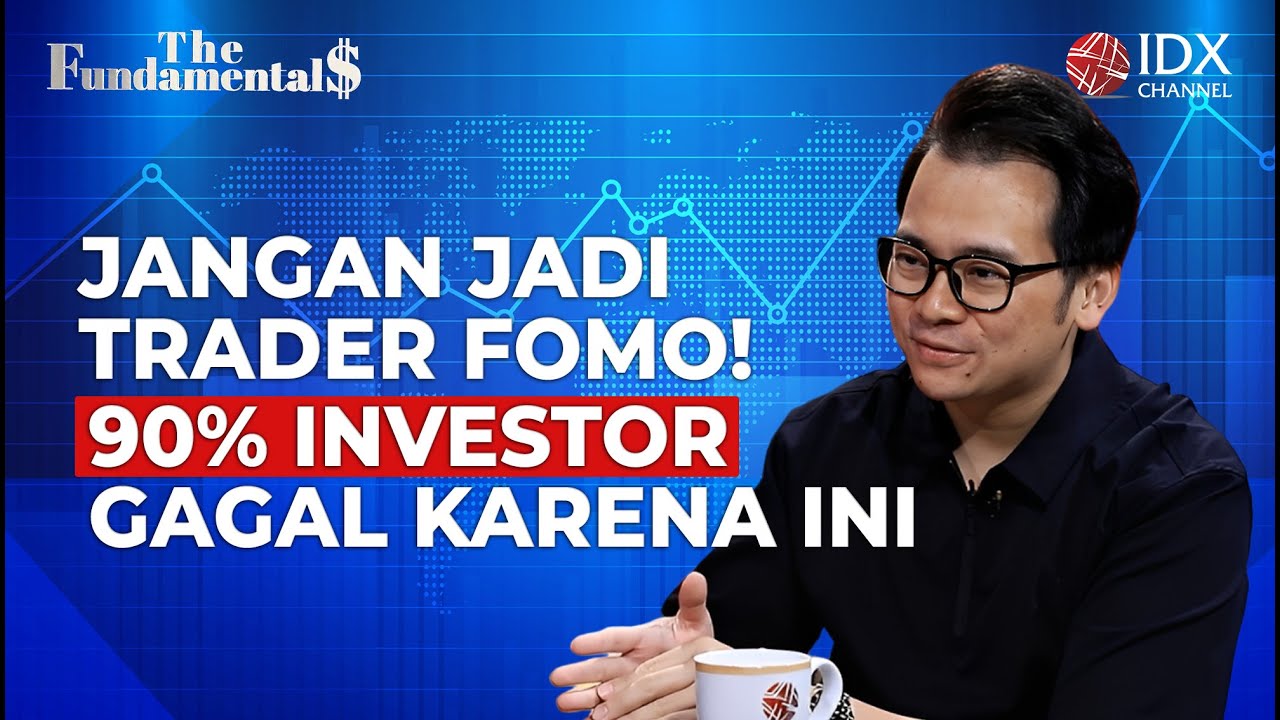 Pesan Michael Yeoh untuk Investor Muda: Hindari FOMO di Pasar Saham | The Fundamentals