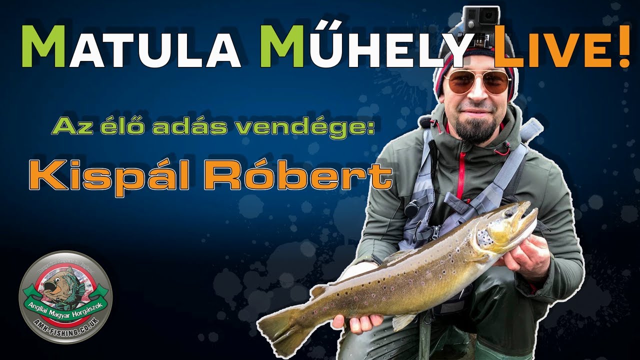 Matula Műhely Live! - Kispál Robival | Gázlós Pisztrángpergetés