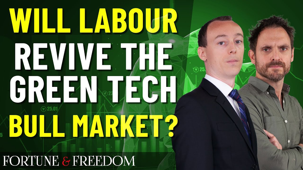 Will Labour revive the green tech bull market?