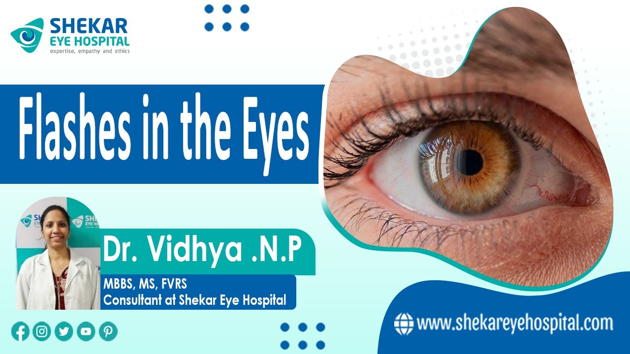 Photopsia Treatment in India | Eye Flashes Causes | Shekar Eye Hospital Bangalore