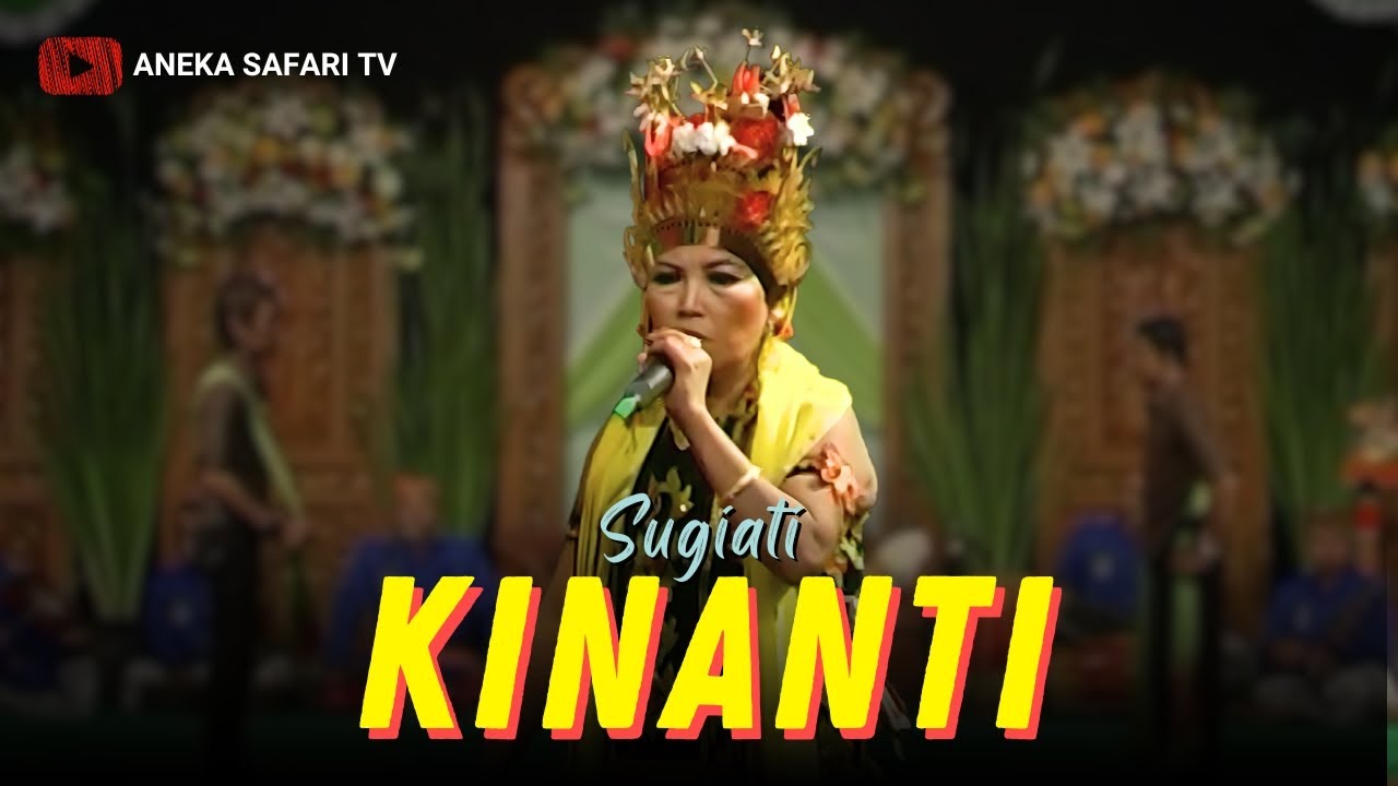 Kinanti - Sugiati (Official Music Video ANEKA SAFARI TV)