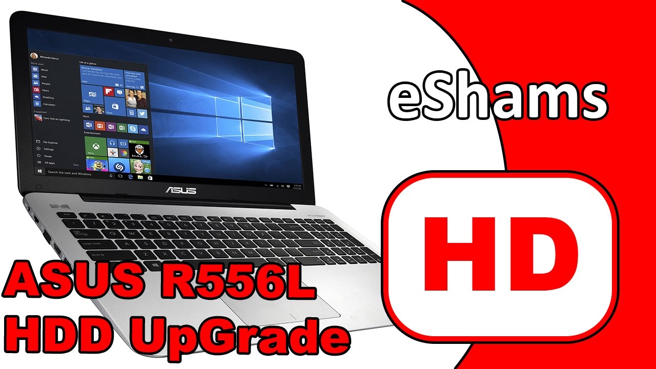 Asus R556L HDD UpGrade