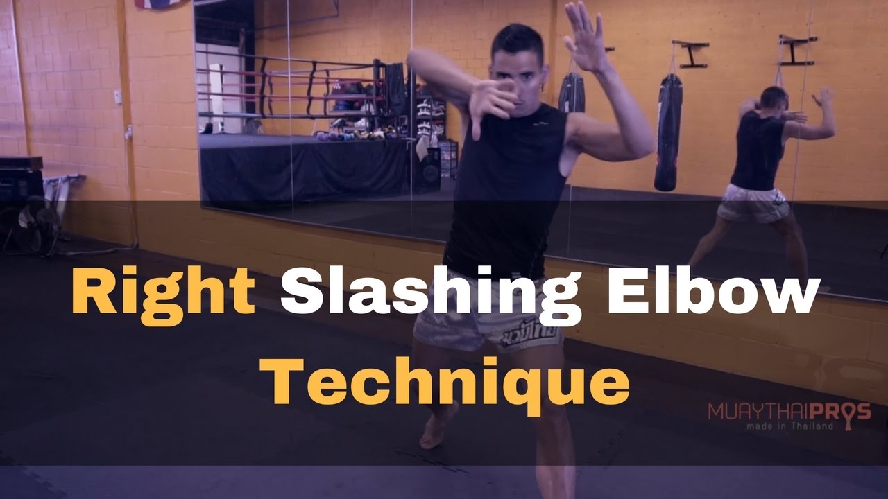 Right Slashing Elbow Strike - Muay Thai Techniques
