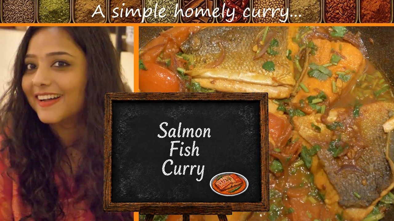 Deb's Messy Kitchen - Salmon Maach&rsquo;er Jhol