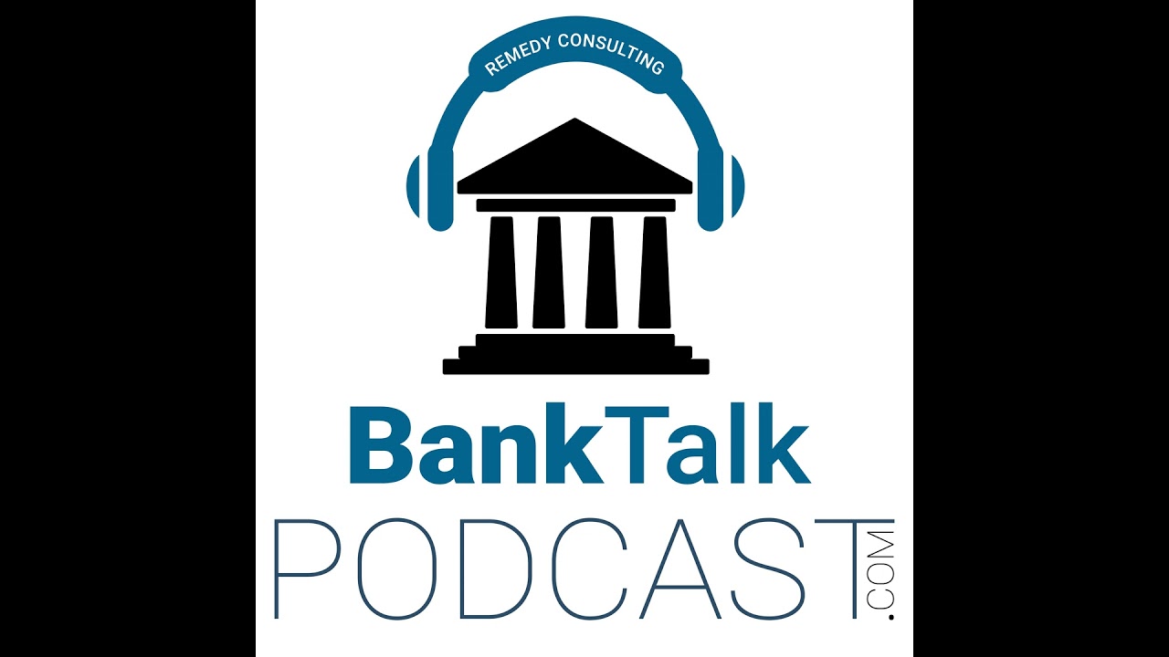 Open Banking, Rule 1033, and the Risk of Being a ‘Fast Follower’ FI  | BankTalk Episode 140