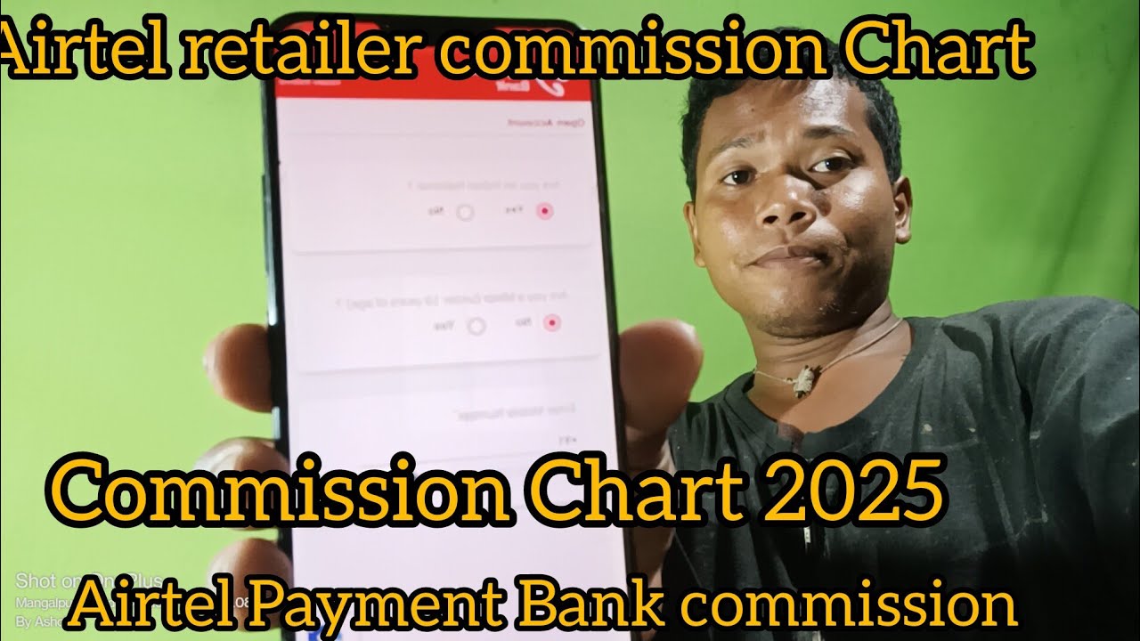 Airtel Payment Bank CSP Commission Chart | Airtel Retailer New Commission Chart 2025