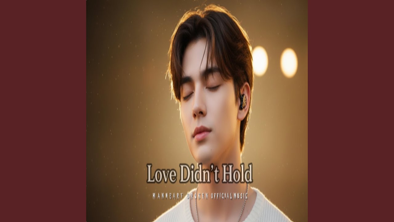 Love Didn’t Stay Long