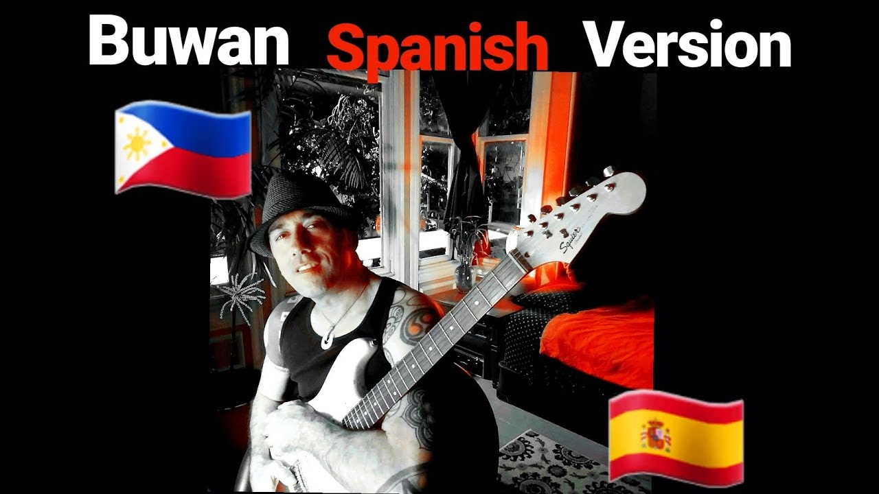 Luna (Buwan) - Spanish Version- Juan Karlos Labajo