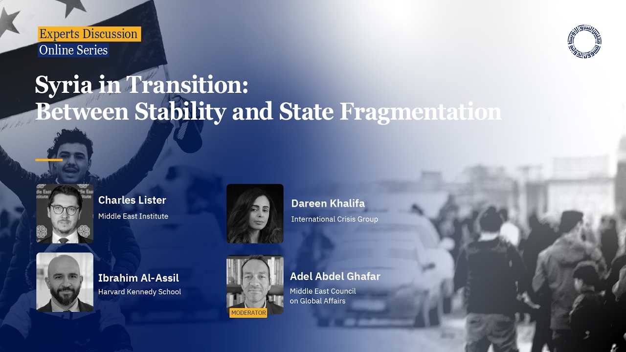 Syria in Transition: Between Stability and State Fragmentation  Online Experts Discussion