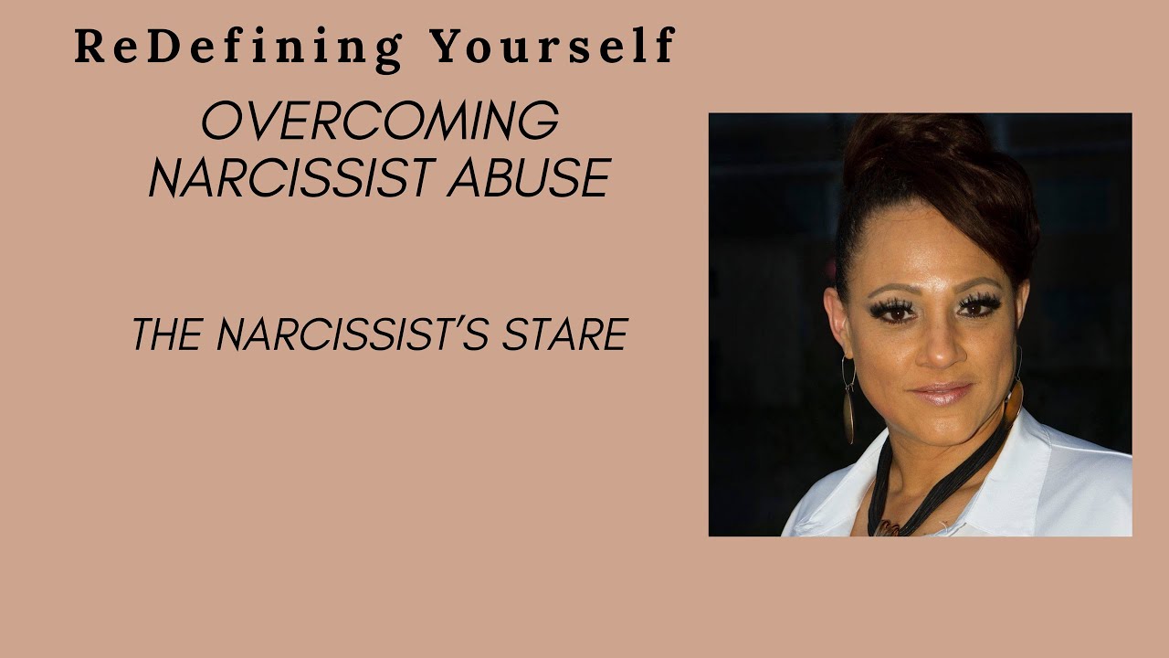 The narcissist’s stare