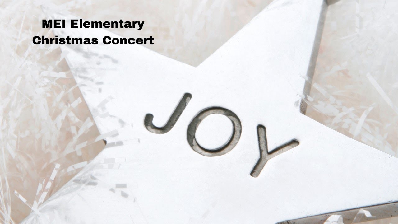 MEI Elementary Christmas concert 2022 (evening show)