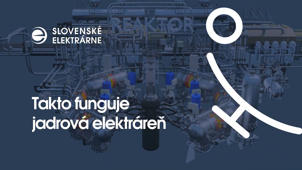 3D model: Takto funguje jadrová elektráreň