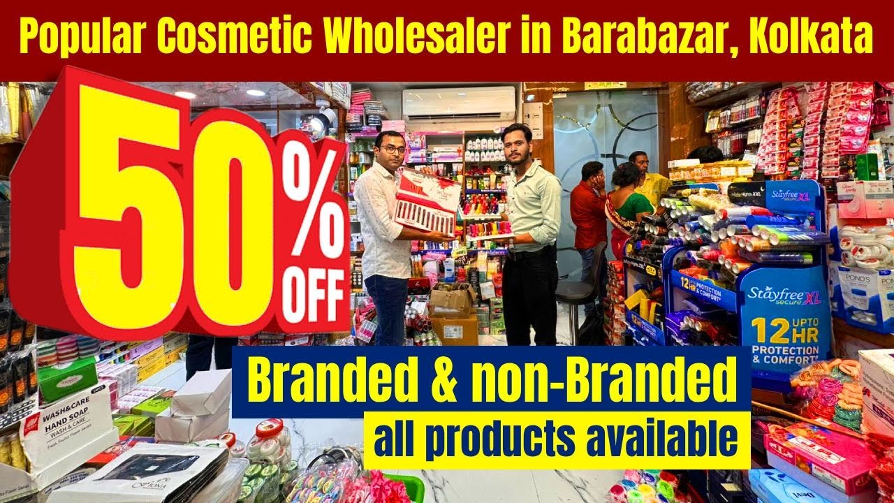 Cosmetics Wholesale Market in Kolkata | Barabazar Cosmetics Wholesale Market |  cosmetic market