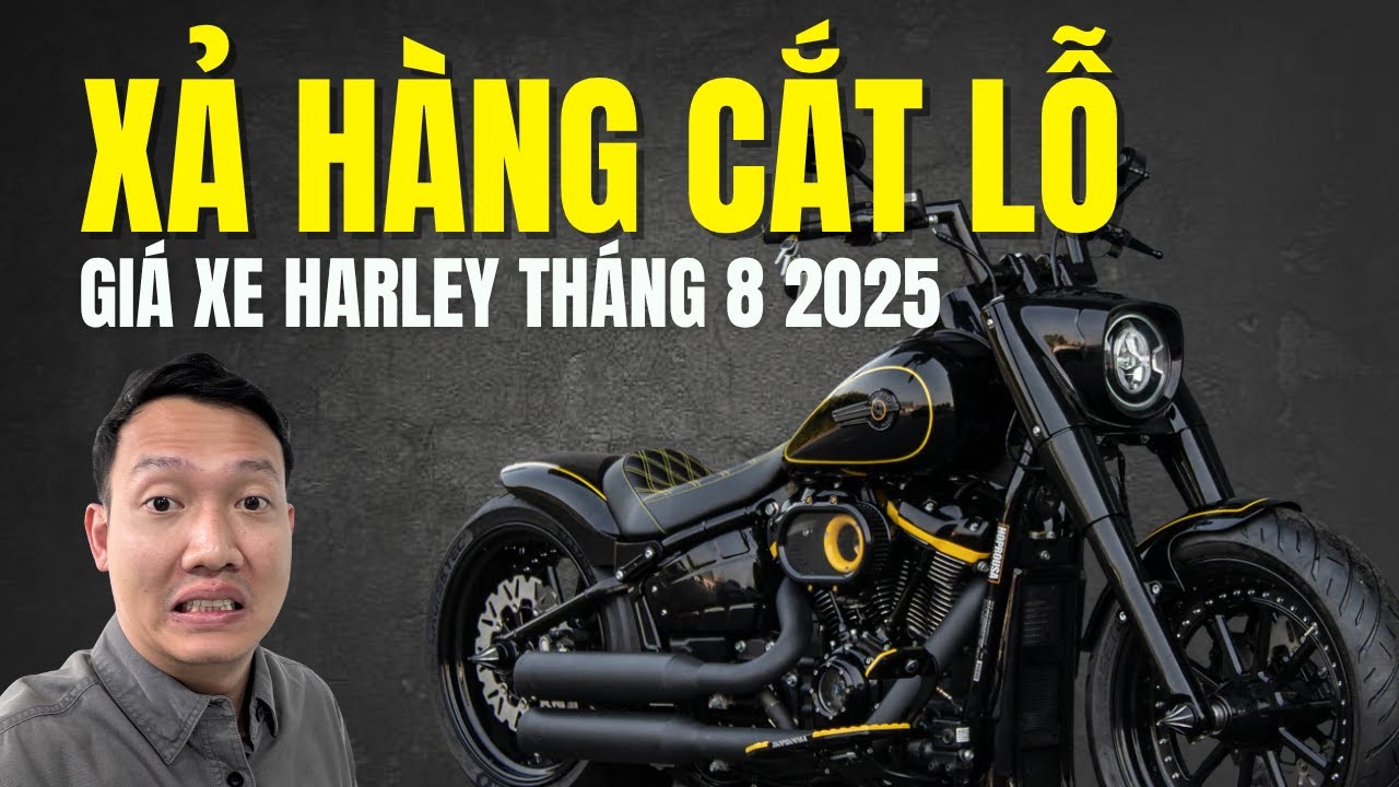 SỐC ! Giá XE Harley-Davidson tháng 8 2025 GIẢM SẬP SÀN - CẮT LỖ SÂU