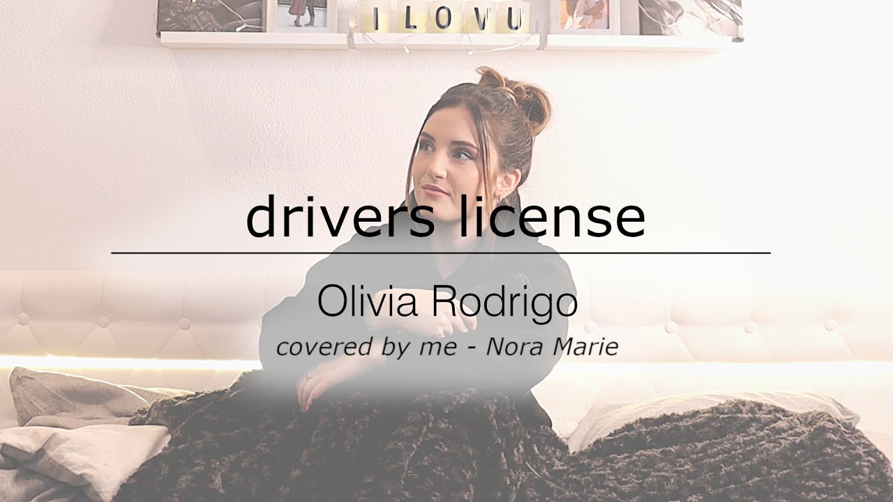 Olivia Rodrigo - drivers license (cover by Nora Marie)