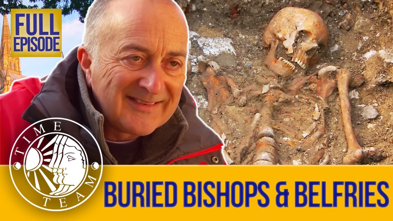 Buried Bishops And Belfries (Full Episode) | S16 EP6 | Time Team (Salisbury Cathedral)