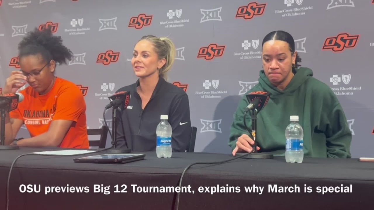 OSU enters Big 12 Tournament with confidence, excitement for March