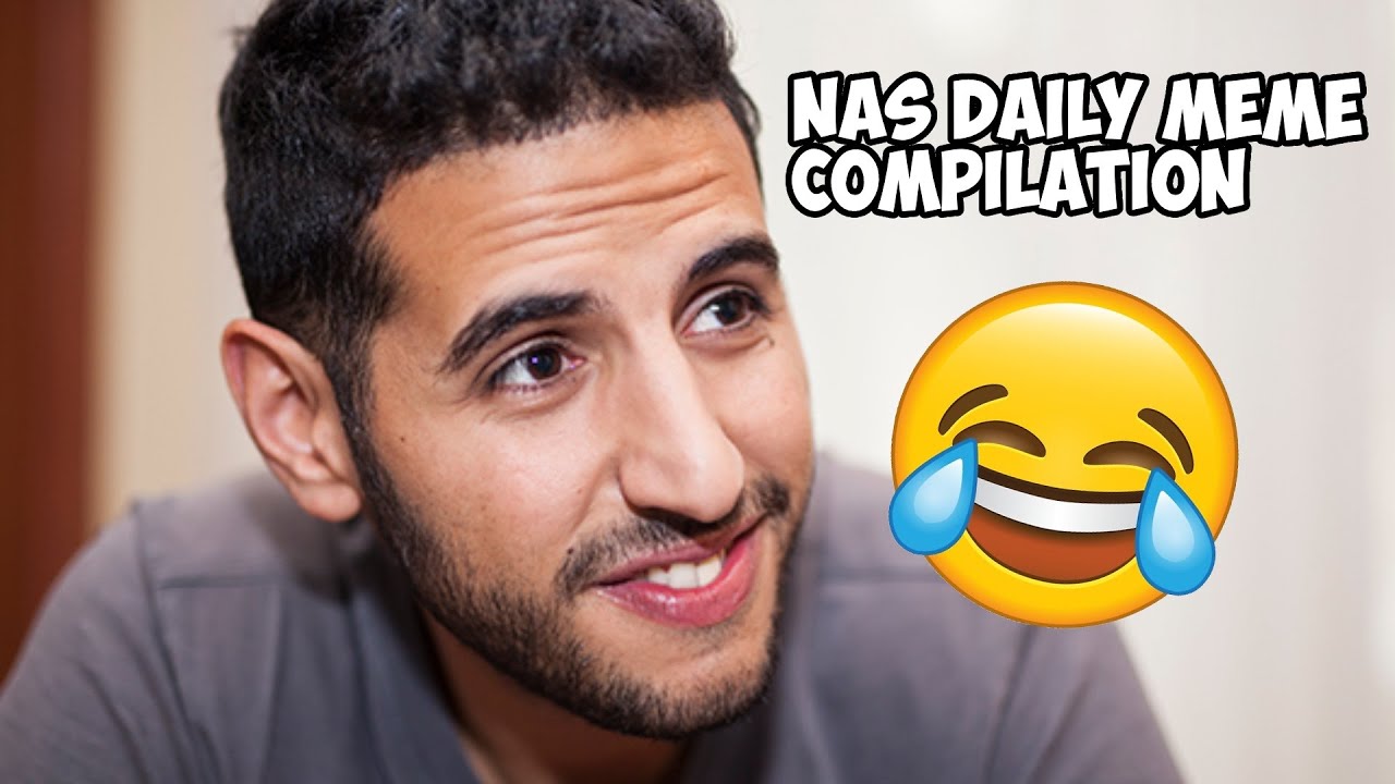 Nas Daily Memes! (funny)