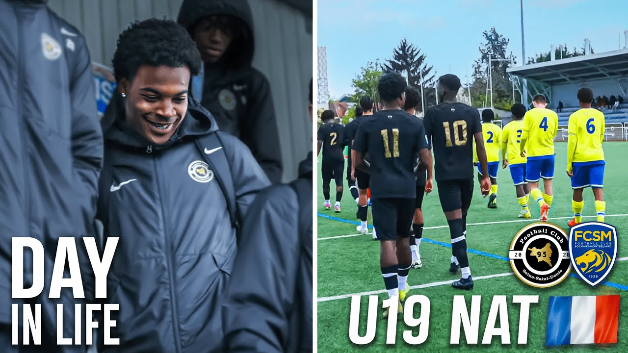 DAY IN LIFE EN U19 NAT I FC93 VS SOCHAUX I 6 BUTS DE FOU ET DES DRIBBLES FENO 🔥💫