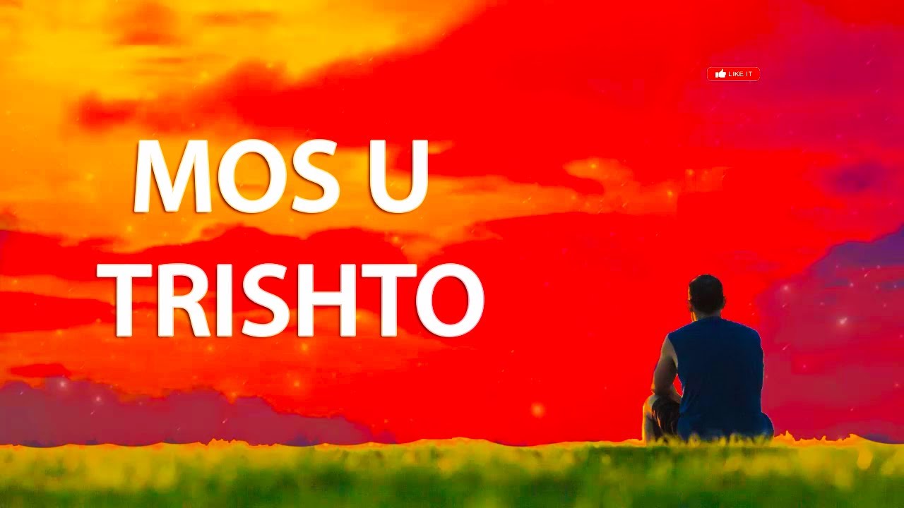 Mos u trishto! Ai Zoti yt  nuk i mbyll një derë robit të tij pa i hapur dy të tjera. ndaj bej durim