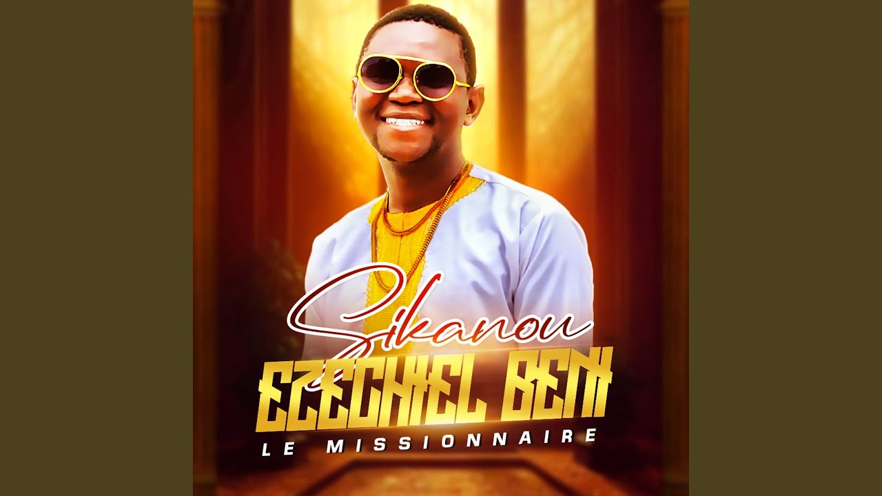 Sikanou - Ezéchiel Béni