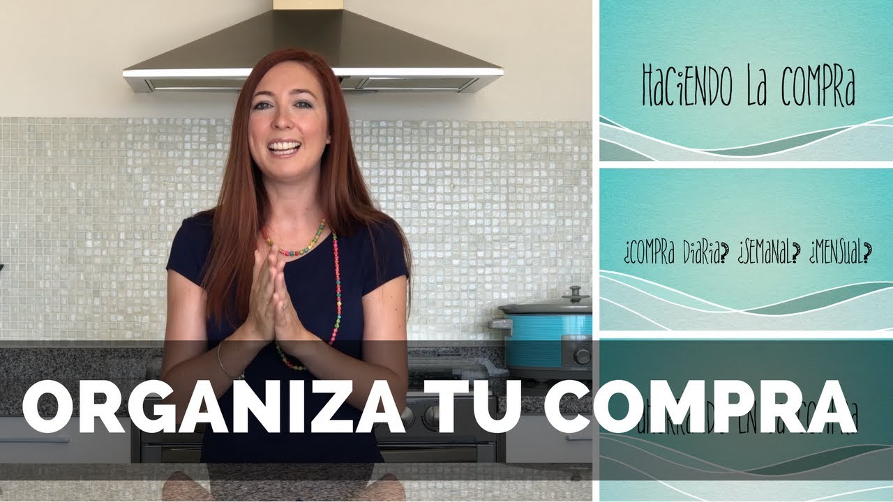 CÓMO ORGANIZAR LA COMPRA