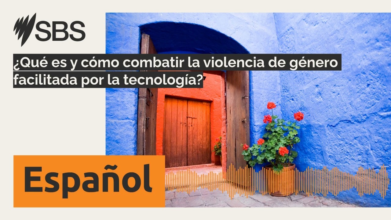 ¿Qué es y cómo combatir la violencia de género facilitada por la tecnología? | SBS Spanish - SBS...