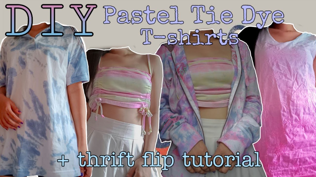 DIY Pastel Tie Dye T-shirts + thrift flip tutorial | Philippines 🇵🇭