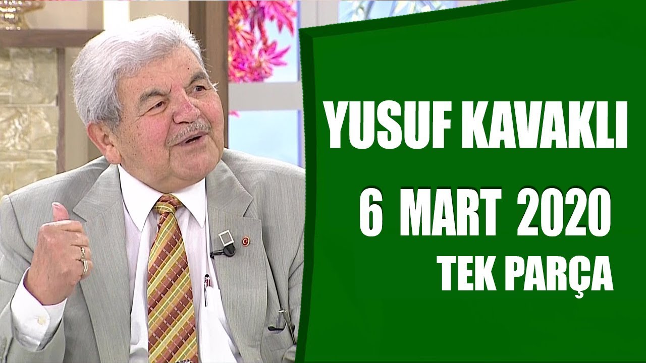 Hayatta Her Şey Var 6 Mart 2020 / Yusuf Kavaklı