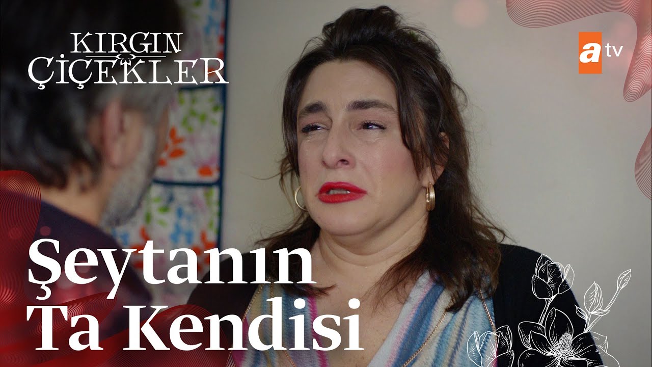 Timsah gözyaşları! - Kırgın Çiçekler 74. Bölüm