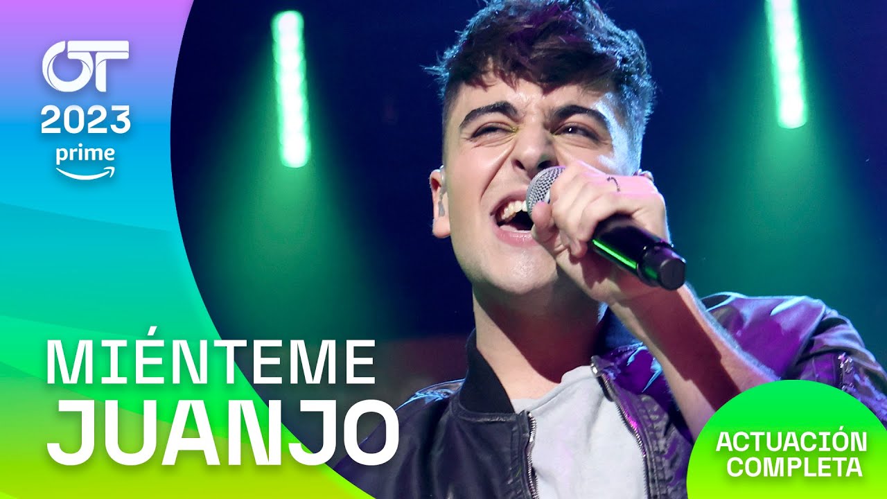 “MIÉNTEME” - JUANJO | GALA 8 | #OT2023