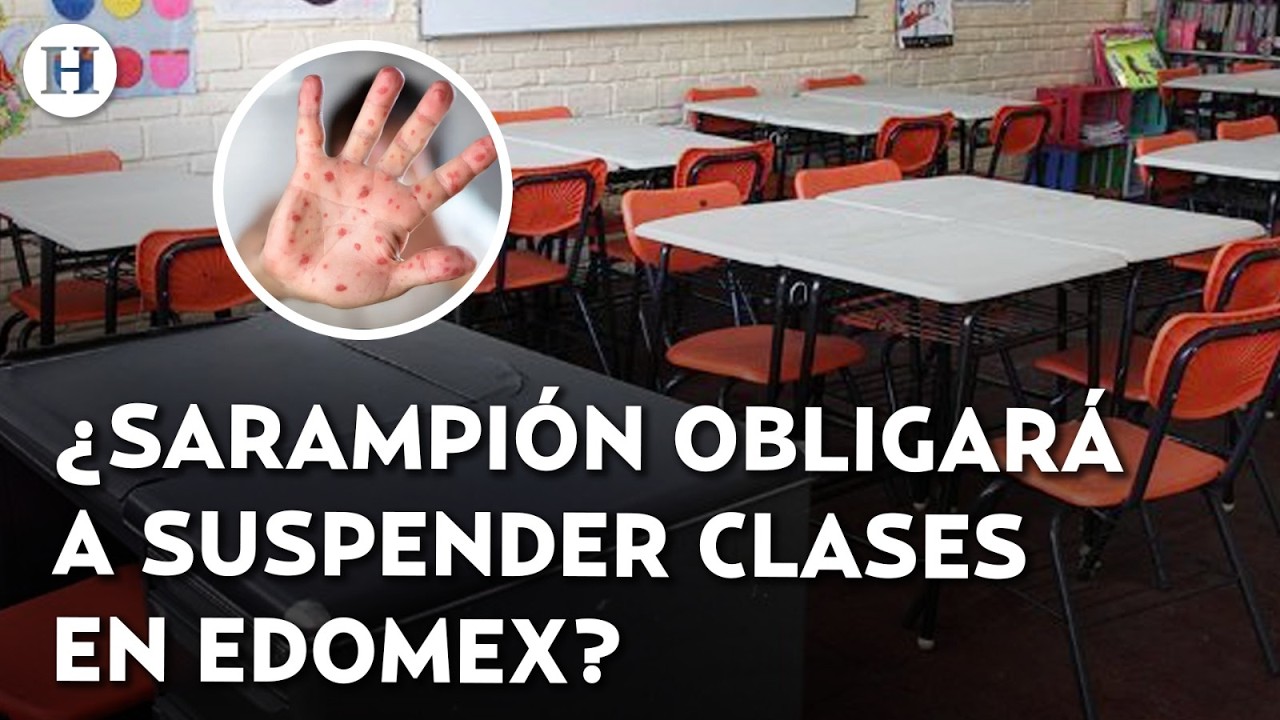 ¿Los cubrebocas son suficientes? Casos de sarampión siguen aumentando en escuelas de EDOMEX