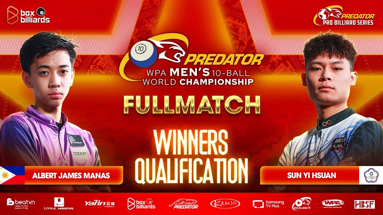 Albert James Manas vs Sun Yi Hsuan - 2025 WPA MEN'S 10-BALL WORLD CHAMPIONSHIP